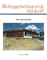 Bebyggelsehistorisk tidskrift nr 49 2005