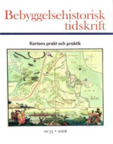 Bebyggelsehistorisk tidskrift nr 55 2008