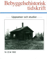 Bebyggelsehistorisk tidskrift nr 23 1992