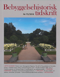 Bebyggelsehistorisk tidskrift nr 75 2018