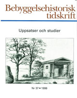 Bebyggelsehistorisk tidskrift nr 37 1999