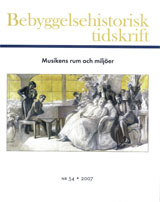 Bebyggelsehistorisk tidskrift nr 54 2007