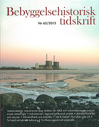 Bebyggelsehistorisk tidskrift nr 65 2013