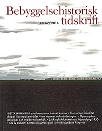 Bebyggelsehistorisk tidskrift nr 67 2014