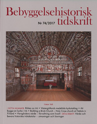 Bebyggelsehistorisk tidskrift nr 74 2017