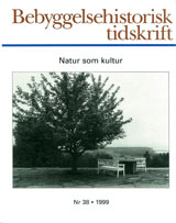 Bebyggelsehistorisk tidskrift nr 38 1999