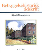 Bebyggelsehistorisk tidskrift nr 45 2003