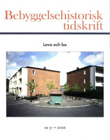 Bebyggelsehistorisk tidskrift nr 51 2006