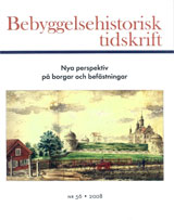 Bebyggelsehistorisk tidskrift nr 56 2008