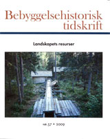 Bebyggelsehistorisk tidskrift nr 57 2009