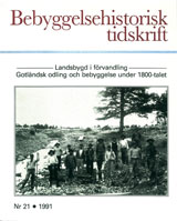 Bebyggelsehistorisk tidskrift nr 21 1991