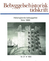 Bebyggelsehistorisk tidskrift nr 27 1994