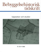 Bebyggelsehistorisk tidskrift nr 30 1995